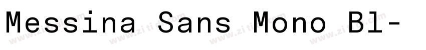 Messina Sans Mono Bl字体转换